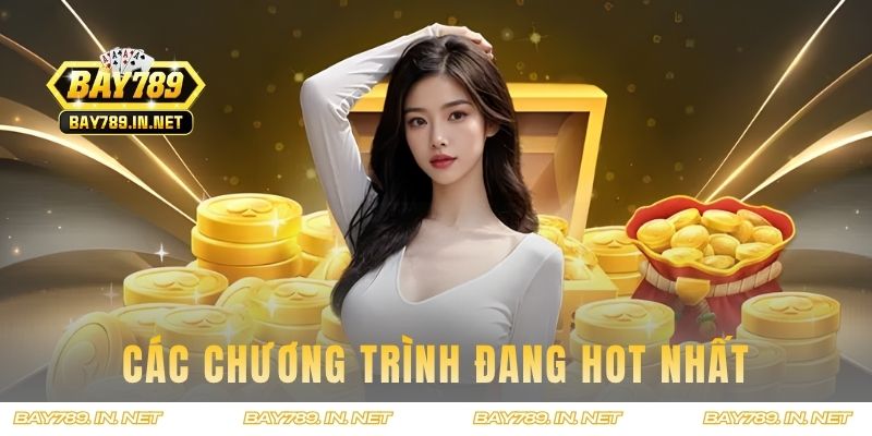 Các chương trình đang hot nhất
