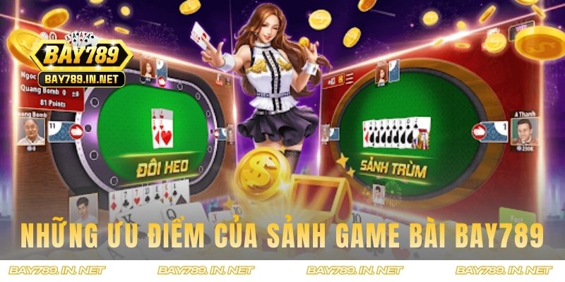 Những điểm nổi bật đến từ game bài của Bay789